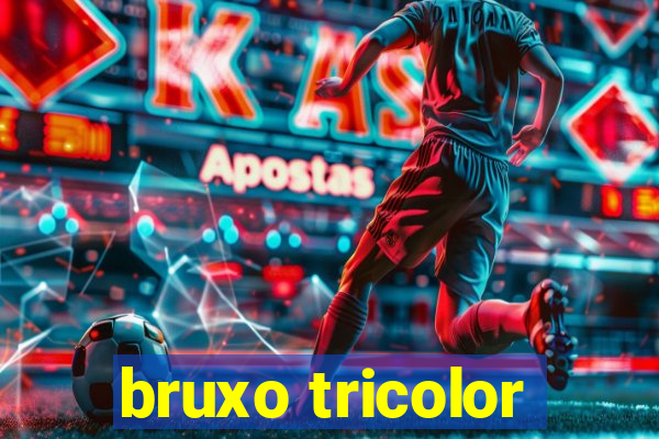 bruxo tricolor